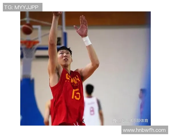 周琦在国际赛场的崛起与挑战：从篮球新星到中国队核心的成长之路